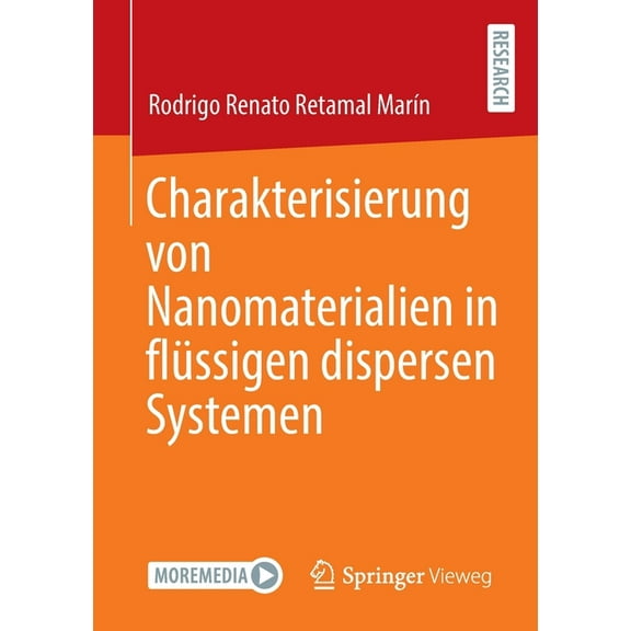 Charakterisierung Von Nanomaterialien in Flüssigen Dispersen Systemen, (Paperback)