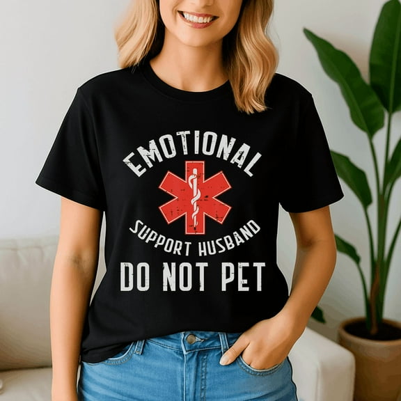 Emotional Support Husband Funny T-Shirt – Do Not Pet Shirt, Husband Gift, Father Day Tee