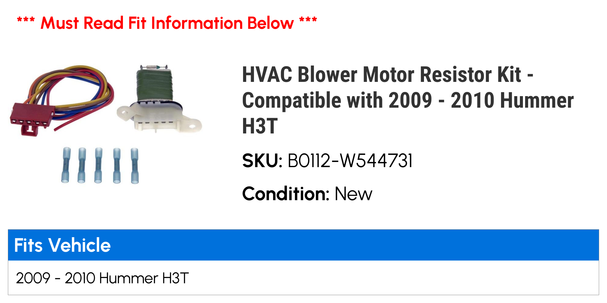HVAC Blower Motor Resistor Kit - Compatible with 2009 - 2010 Hummer H3T