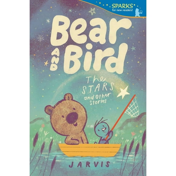 Candlewick Sparks Bear and Bird: The Stars and Other Stories: Candlewick Sparks, (Paperback)