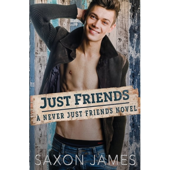 Never Just Friends: Just Friends (Paperback)