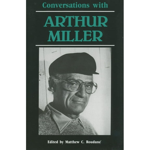 Conversations with Arthur Miller, (Paperback)