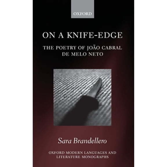 Oxford Modern Languages & Literature Mon On a Knife-Edge Omllm C, (Hardcover)