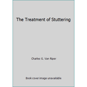 Angle View: The Treatment of Stuttering, Used [Hardcover]