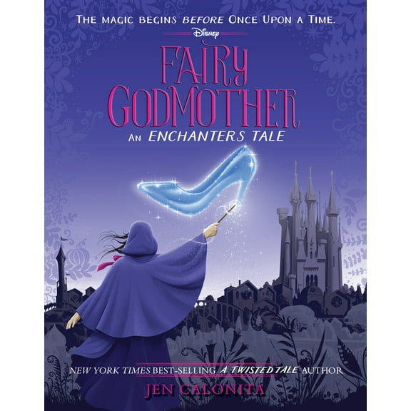 Pre-Owned Fairy Godmother: An Enchanters Tale (Hardcover) 1368089585 9781368089586