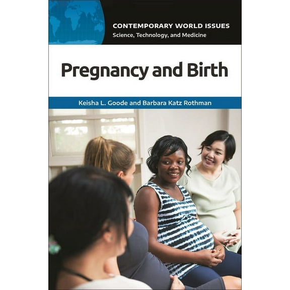 Contemporary World Issues (Hardcover) Pregnancy and Birth: A Reference Handbook, (Hardcover)