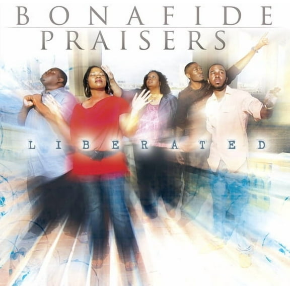 Bonafide Praisers - Liberated - R&B / Soul - CD