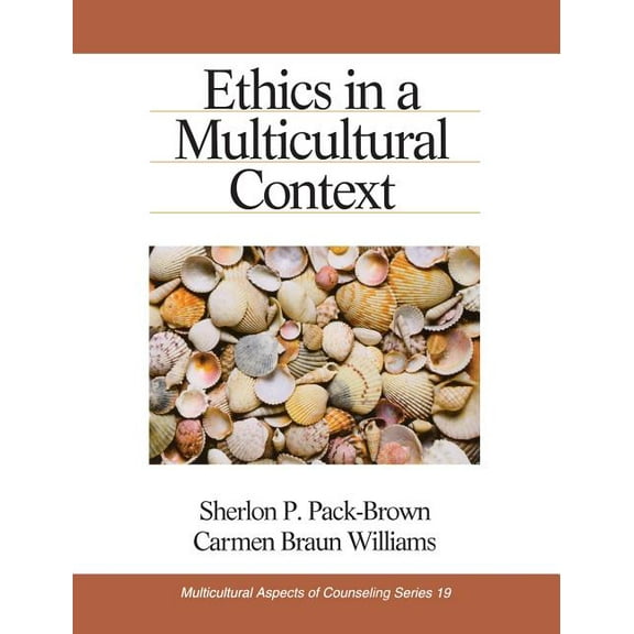 Multicultural Aspects of Counseling Ethics in a Multicultural Context, (Hardcover)