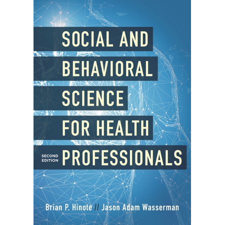 Social and Behavioral Science for Health Professionals (Paperback)