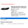 thumbnail image 2 of Right Passenger Side Fog Light Cover - Compatible with 2012 - 2015 Audi A6 2013 2014, 2 of 2