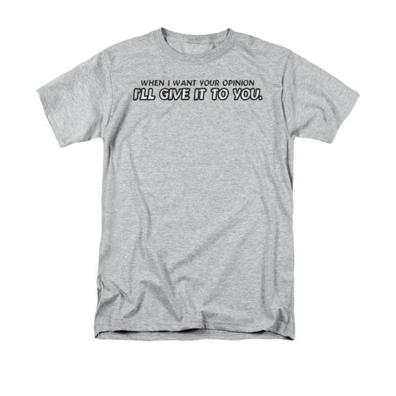 Your Opinion Humorous Funny Saying Adult T-Shirt Tee