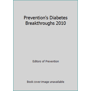 Prevention's Diabetes Breakthroughs 2010, Used [Hardcover]