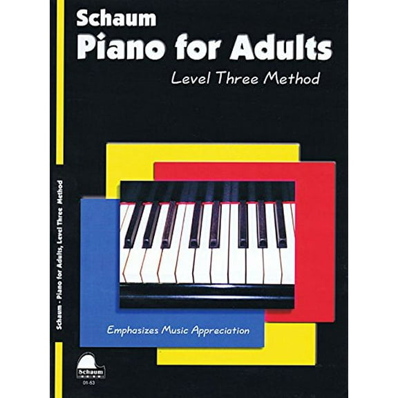 Piano for Adults : Level Three Method