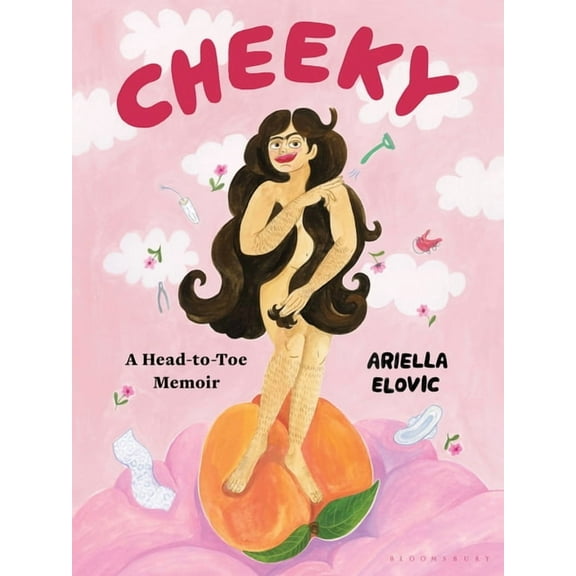 Cheeky: A Head-To-Toe Memoir, (Hardcover)