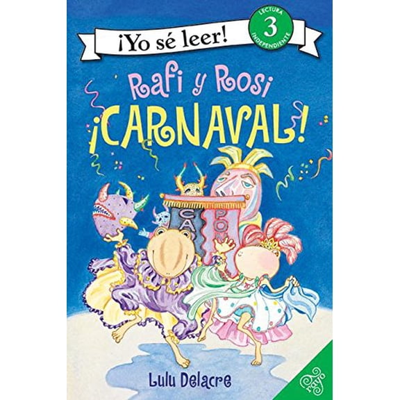 Pre-Owned Rafi and Rosi: Carnival! (Spanish edition) (Yo Se Leer / I Can Read (Spanish)), 9780061131356, 0061131350, Paperback,