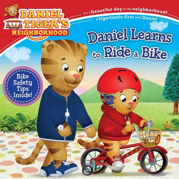 Daniel Tiger's Neighborhood Daniel Learns to Ride a Bike, (Paperback)
