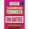 thumbnail image 1 of Libro Tu Argumentario Feminista En Datos Tapa Blanda, Autor Julia Salander, Editorial Montena, 1 of 1