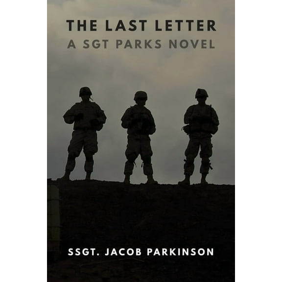 The Last Letter: A Sgt Parks Novel, (Paperback)