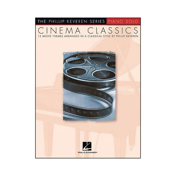 Hal Leonard Cinema Classics - Phillip Keveren Series for Piano Solo