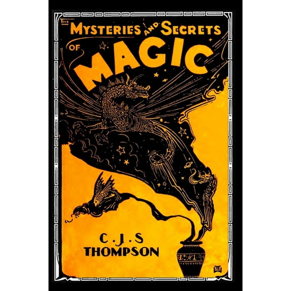 The MYSTERIES and SECRETS of MAGIC (Paperback)