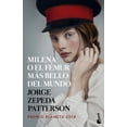 thumbnail image 1 of MILENA O EL FEMUR MÁS BELLO DEL MUNDO BOOKET MEXICO JORGE ZEPEDA PATTERSON, 1 of 2