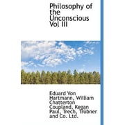 Philosophy of the Unconscious Vol III (Hardcover)