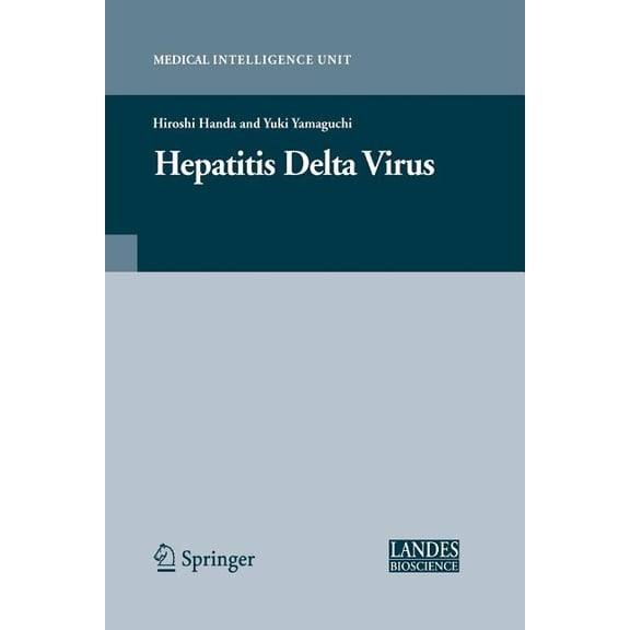 Medical Intelligence Unit (Unnumbered) Hepatitis Delta Virus, (Paperback)