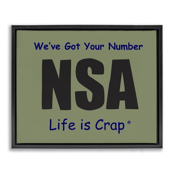 Stupell Industries Got Your Number NSA Novelty & Humor Painting Black Floater Framed Canvas Art Print Wall Art, 21 x 17
