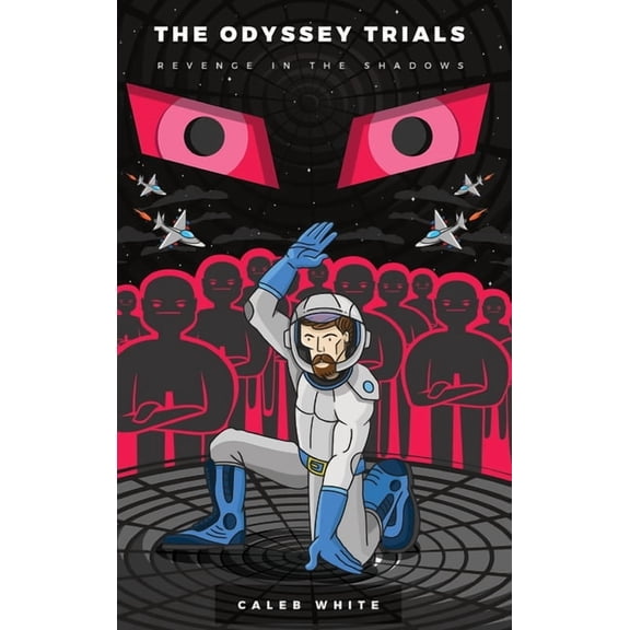 The Odyssey Trials: Revenge in the Shadows, (Hardcover)