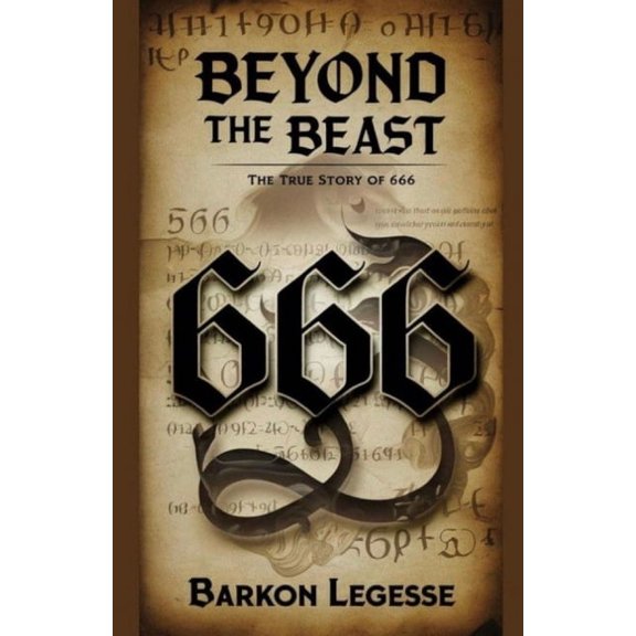 Beyond the Beast: The True Story of 666, (Paperback)