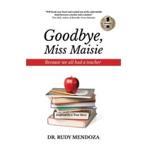 Goodbye, Miss Maisie, (Paperback)
