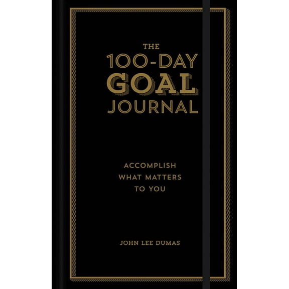 John Lee Dumas: The 100-Day Goal Journal: Accomplish What Matters to You (Hardcover)