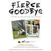 Fierce Goodbye (DVD)