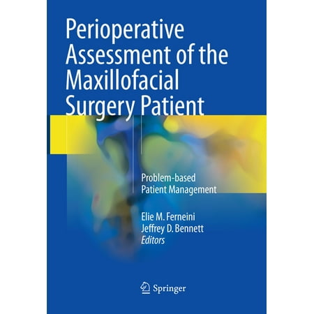UPC: 9783030096366 | Perioperative Assessment of the Maxillofacial Surgery Patient: Problem-Based Patient Management (Paperback)