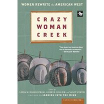 Pre-Owned Crazy Woman Creek: Women Rewrite the American West (Paperback) 0618249338 9780618249336