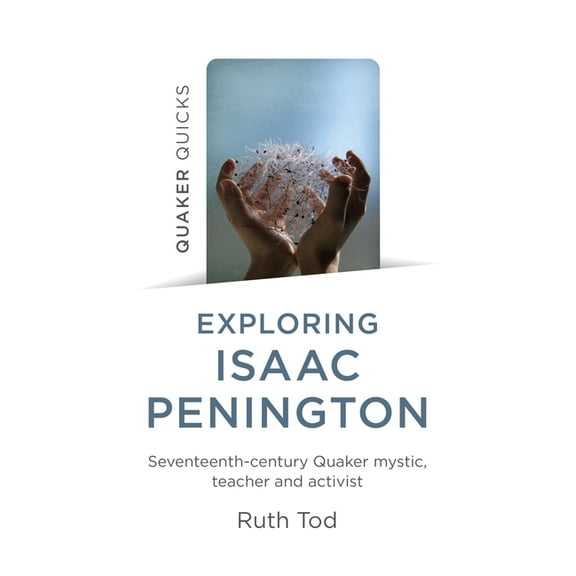 Exploring Isaac Penington, (Paperback)