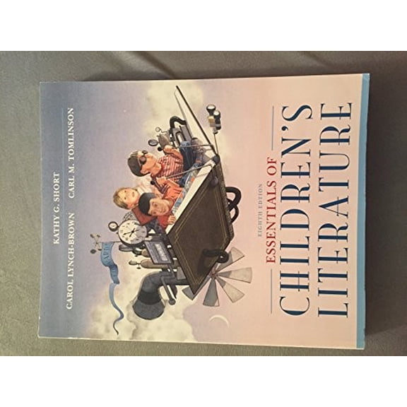 Pre-Owned Essentials of Children's Literature (Paperback) 0133066738 9780133066739