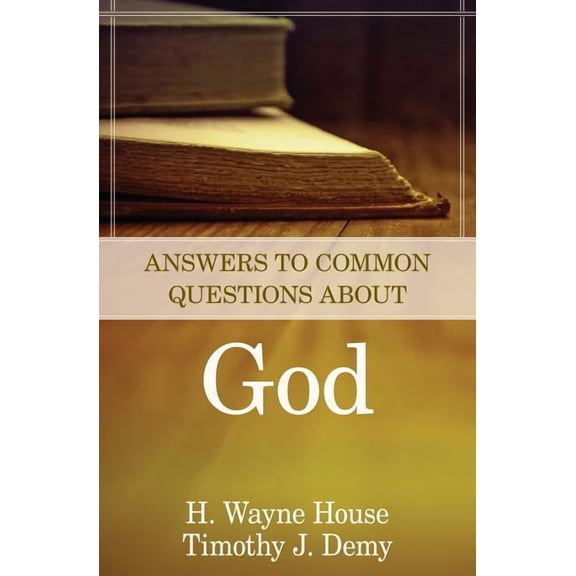 Answers to Common Questions: Answers to Common Questions about God (Paperback)
