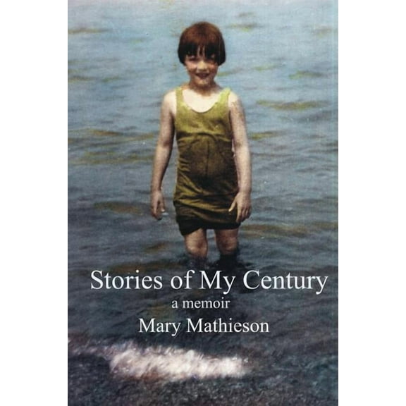Stories of My Century, (Paperback)