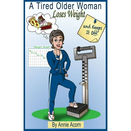 A Tired Older Woman Loses Weight and Keeps It Off! - (Best Way For Older Women To Lose Weight)