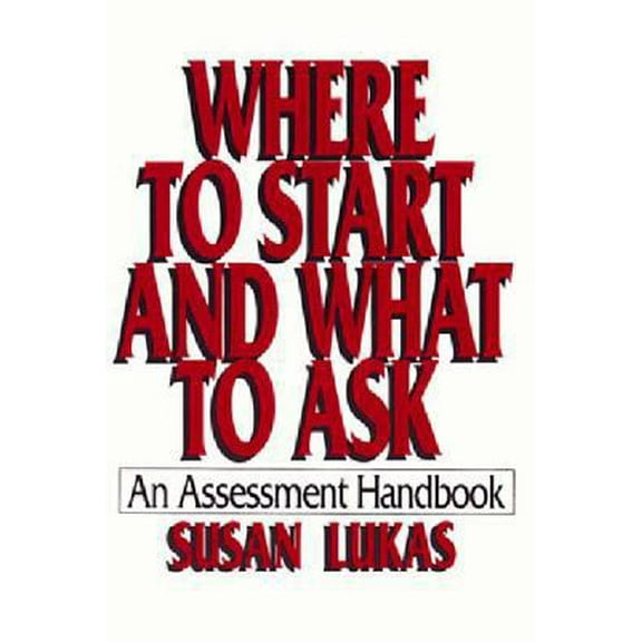 Pre-Owned Where to Start and What to Ask: An Assessment Handbook (Paperback) 0393701522 9780393701524