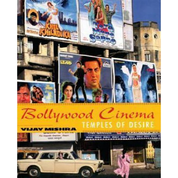 Bollywood Cinema: Temples of Desire