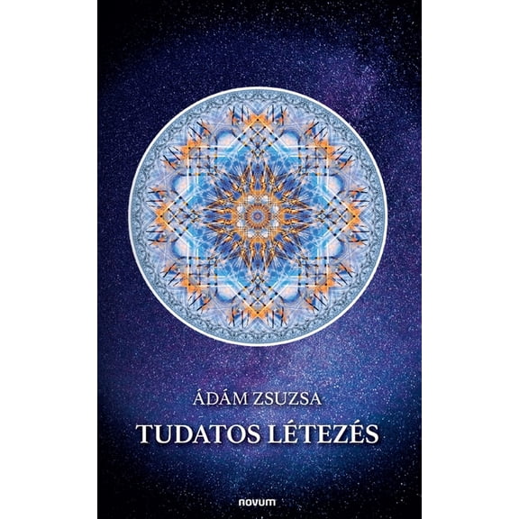 Tudatos létezés, (Paperback)