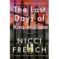 Maud O'Connor Mysteries The Last Days of Kira Mullan, Book 2, (Hardcover)