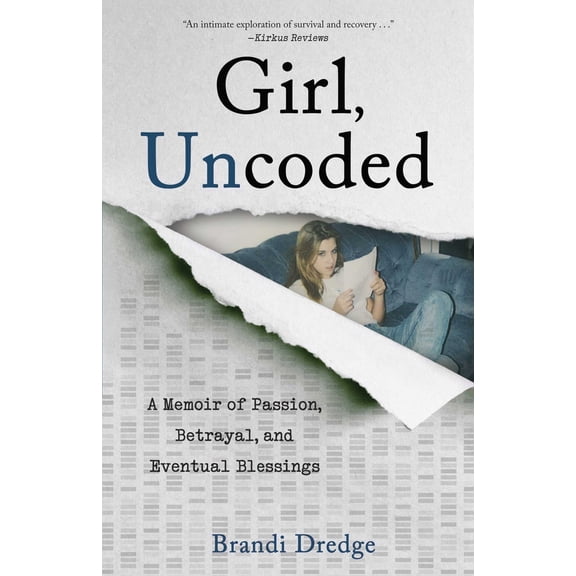 Pre-Owned Girl, Uncoded: A Memoir of Passion, Betrayal, and Eventual Blessings (Paperback) 1647428084 9781647428082