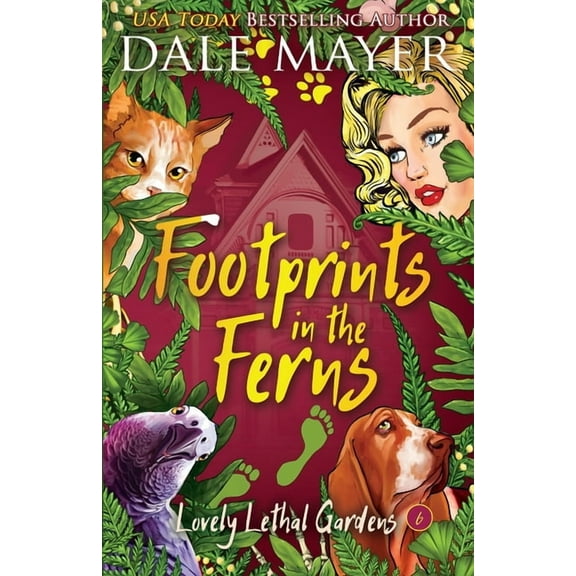 Lovely Lethal Gardens Footprints in the Ferns, Book 6, (Paperback)