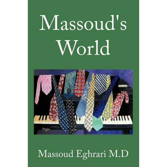 Massoud's World, (Paperback)