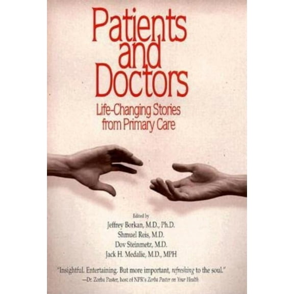 Patients and Doctors: Life-Changing Stories from Primary Care, (Hardcover)