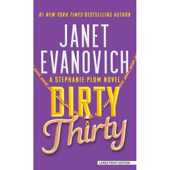Stephanie Plum Novel Dirty Thirty, Book 30, (Paperback)