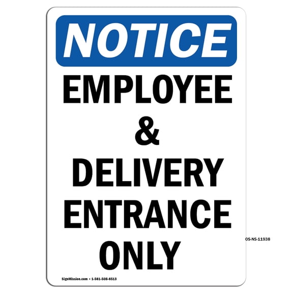OSHA Notice Signs - Employee And Delivery Entrance Only | Decal | Protect Your Business, Construction Site, Warehouse | Made in the USA
